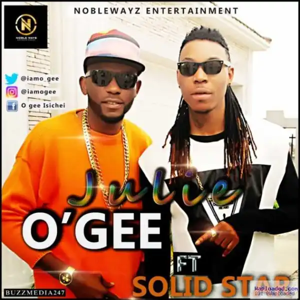 Ogee - Julie ft. Solidstar
